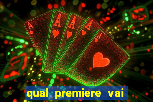 qual premiere vai passar o jogo do inter